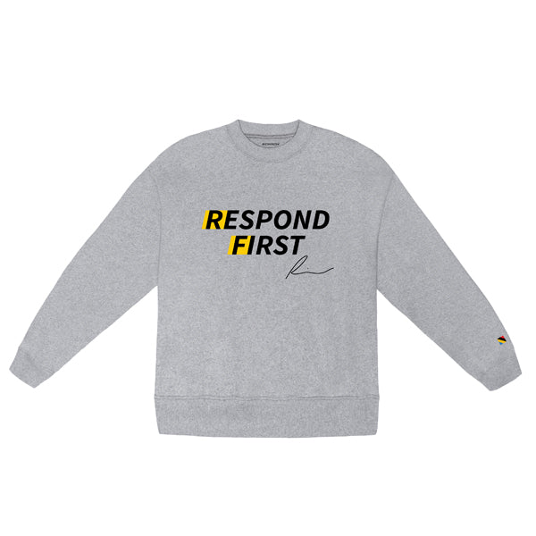 "Respond First" Crewneck