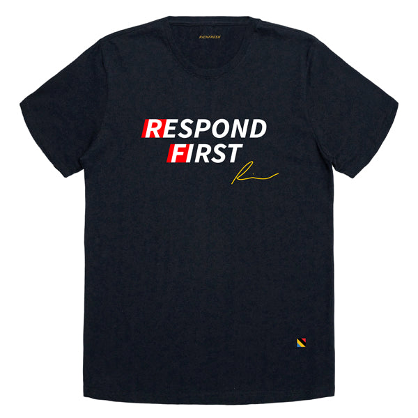 "Respond First" Tee