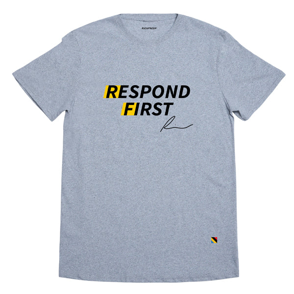 "Respond First" Tee