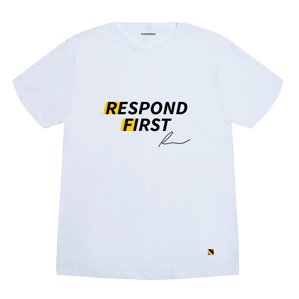 "Respond First" Tee